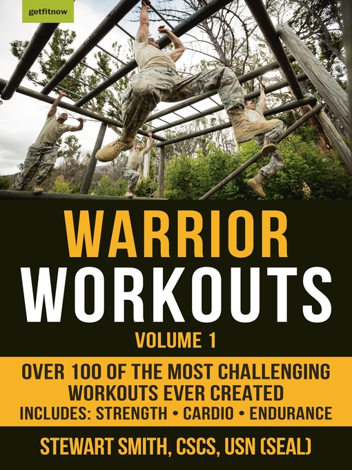 Title details for Warrior Workouts, Volume 1 by Stewart Smith, USN (SEAL) - Available
